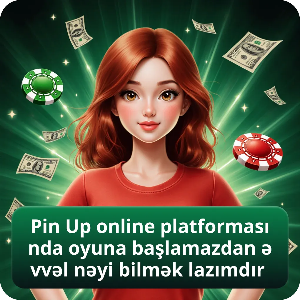 Pin Up online platformasında oyuna başlamazdan əvvəl nəyi bilmək lazımdır